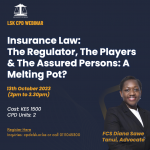 Insurance Law: The Regulator, The Players & The Assured Persons: A Melting Pot?