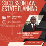 Succession Law: Estate Planning- LSK CPD Webinar with Hon. Justice William Musyoka