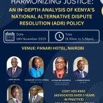 HARMONIZING JUSTICE: AN IN-DEPTH ANALYSIS OF KENYA'S NATIONAL ALTERNATIVE DISPUTE RESOLUTION (ADR) POLICY- LSK CPD SEMINAR