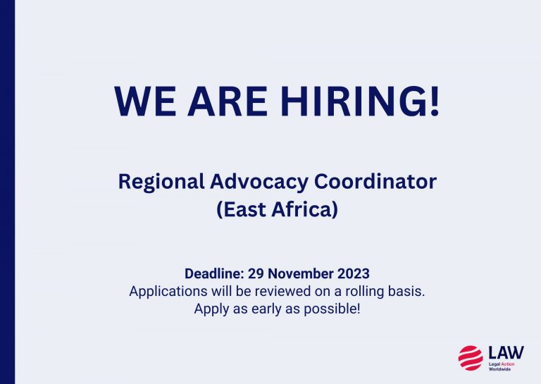 Regional Advocacy Coordinator (East Africa) at Legal Action Worldwide (LAW)